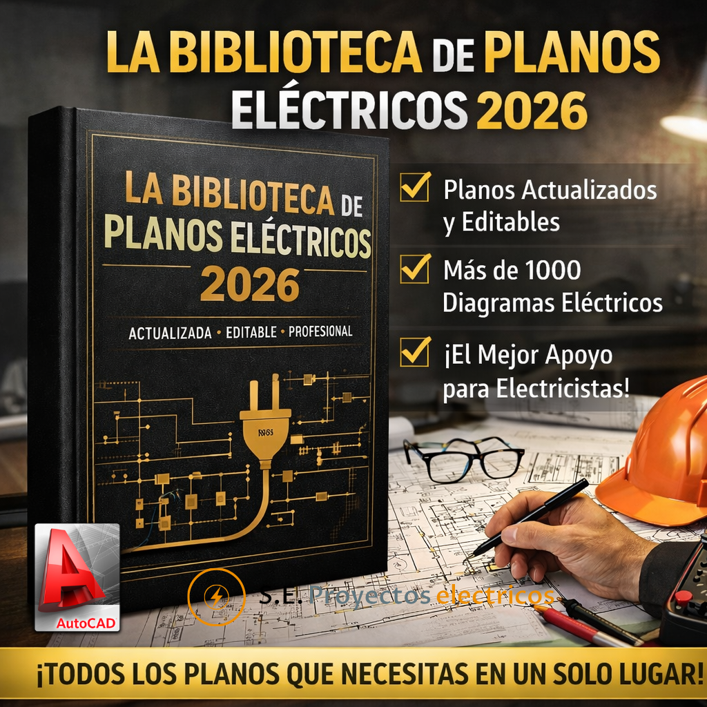 BIBLIOTECA COMPLETA DE PLANOS ELECTRICOS 2026 EDITABLE